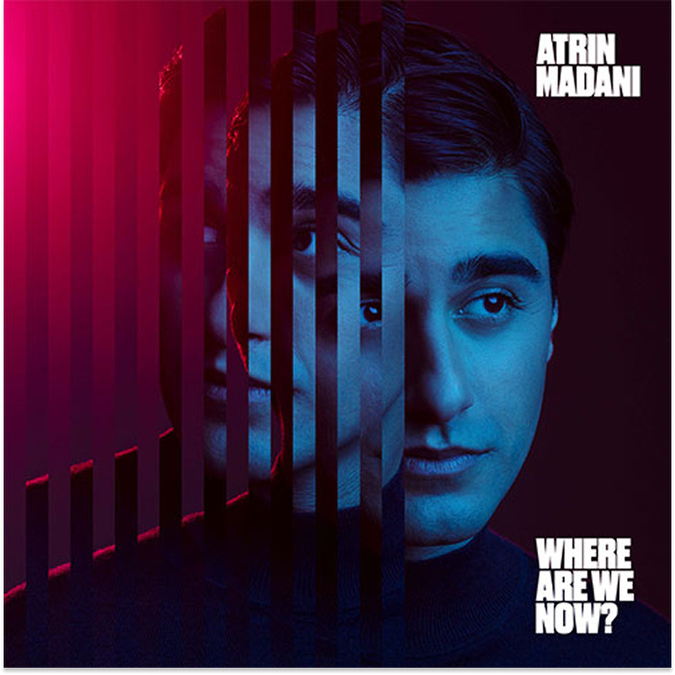Atrin Madani – Wo stehen wir jetzt?